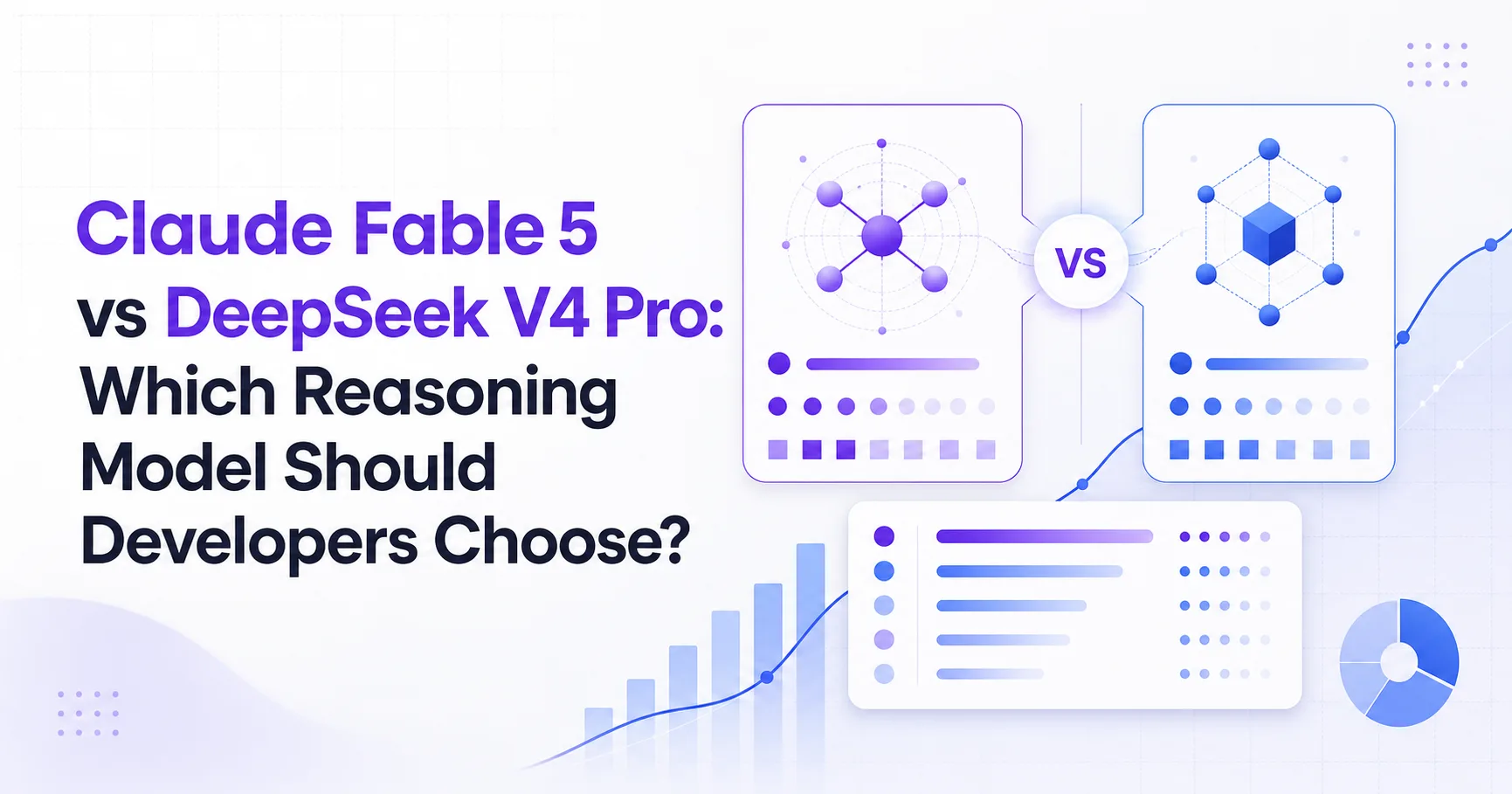 Claude Fable 5 vs DeepSeek V4 Pro: Which Reasoning Model Should Developers Choose?