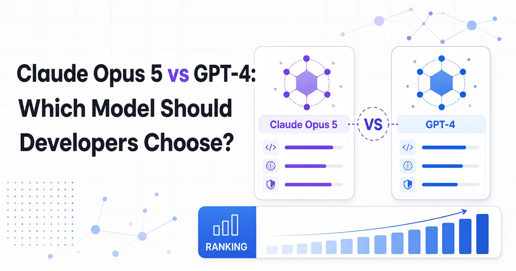 Claude Opus 5 vs GPT-4: Which Model Should Developers Choose?