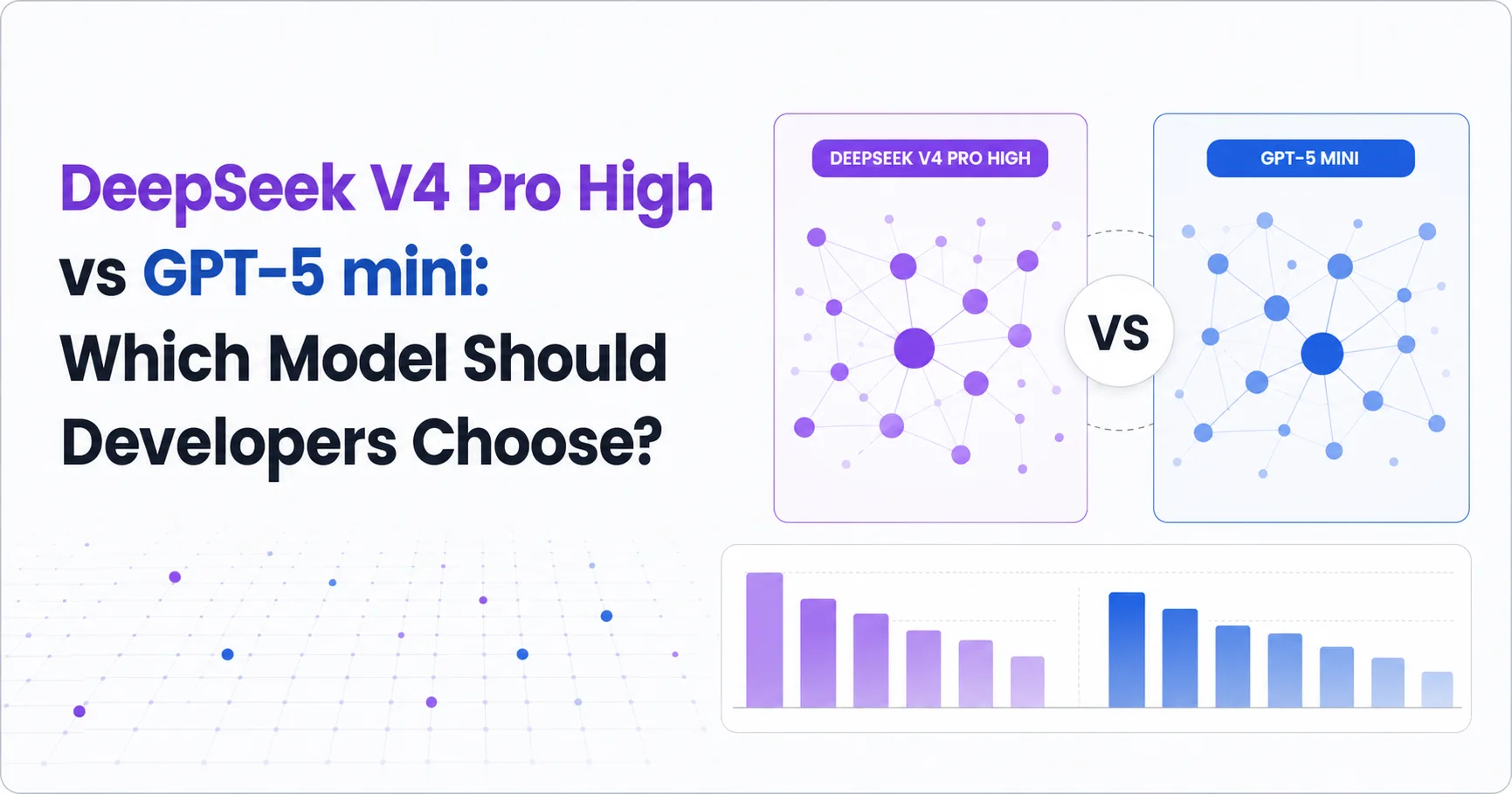 DeepSeek V4 Pro High vs GPT-5 mini: Which Model Should Developers Choose?