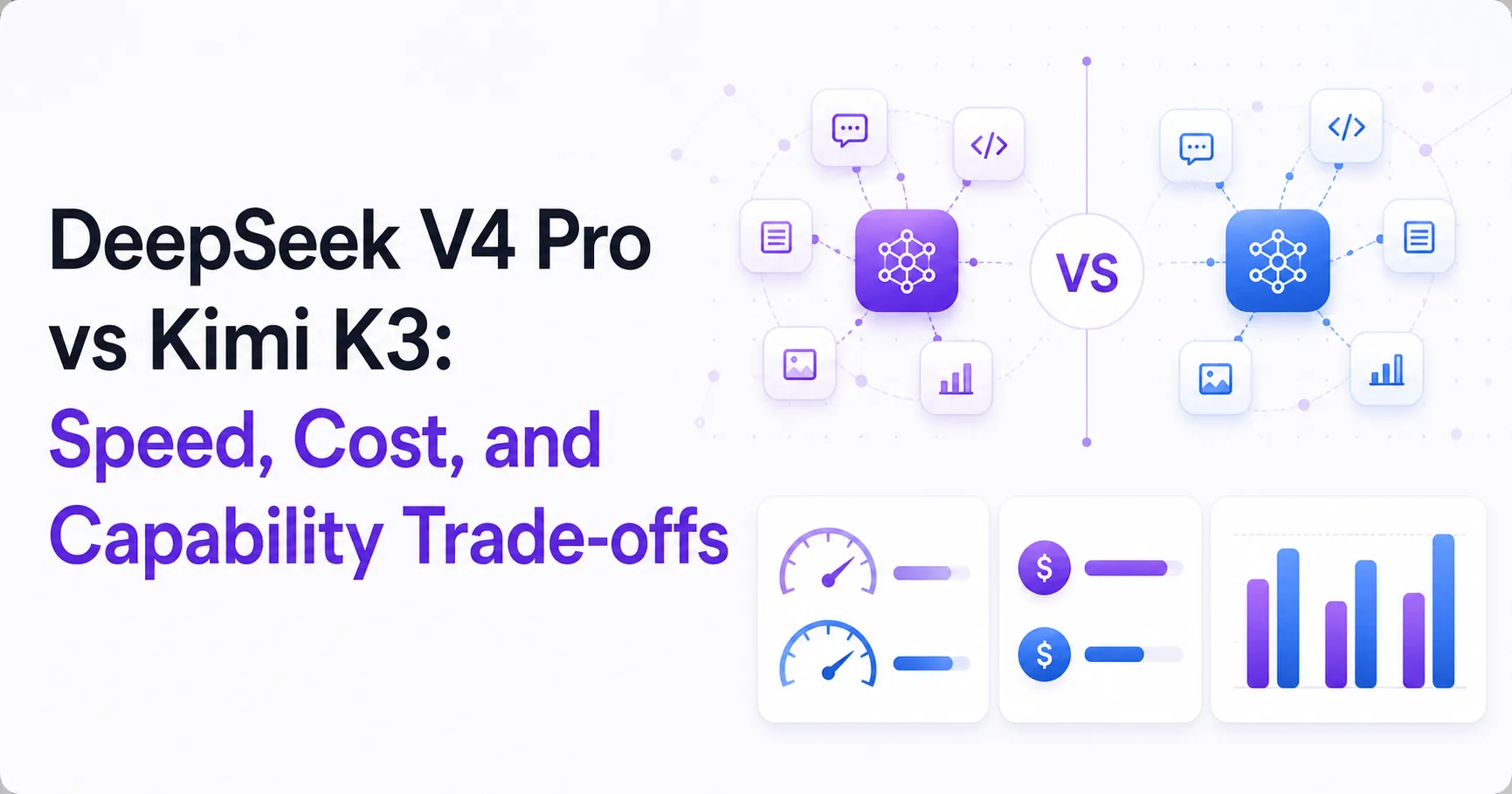 DeepSeek V4 Pro vs Kimi K3: Speed, Cost, and Capability Trade-offs