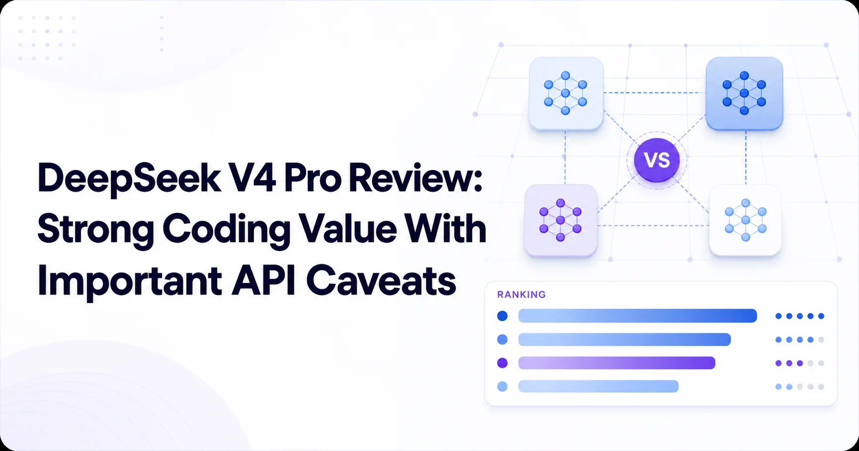 DeepSeek V4 Pro Review: Strong Coding Value With Important API Caveats