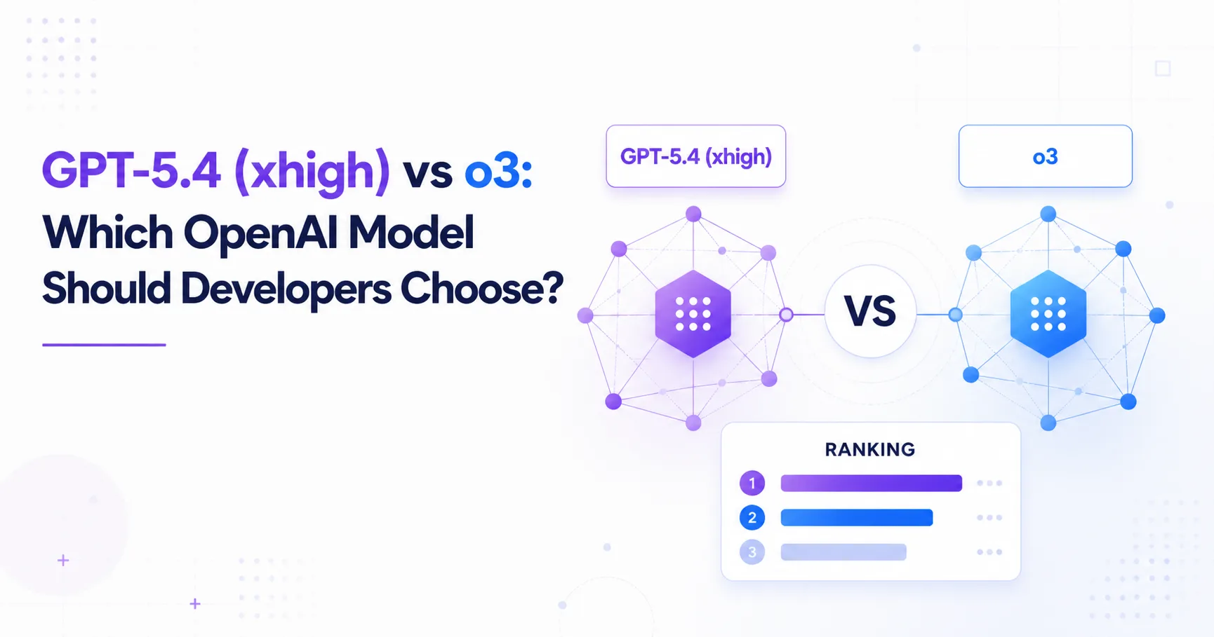GPT-5.4 (xhigh) vs o3: Which OpenAI Model Should Developers Choose?